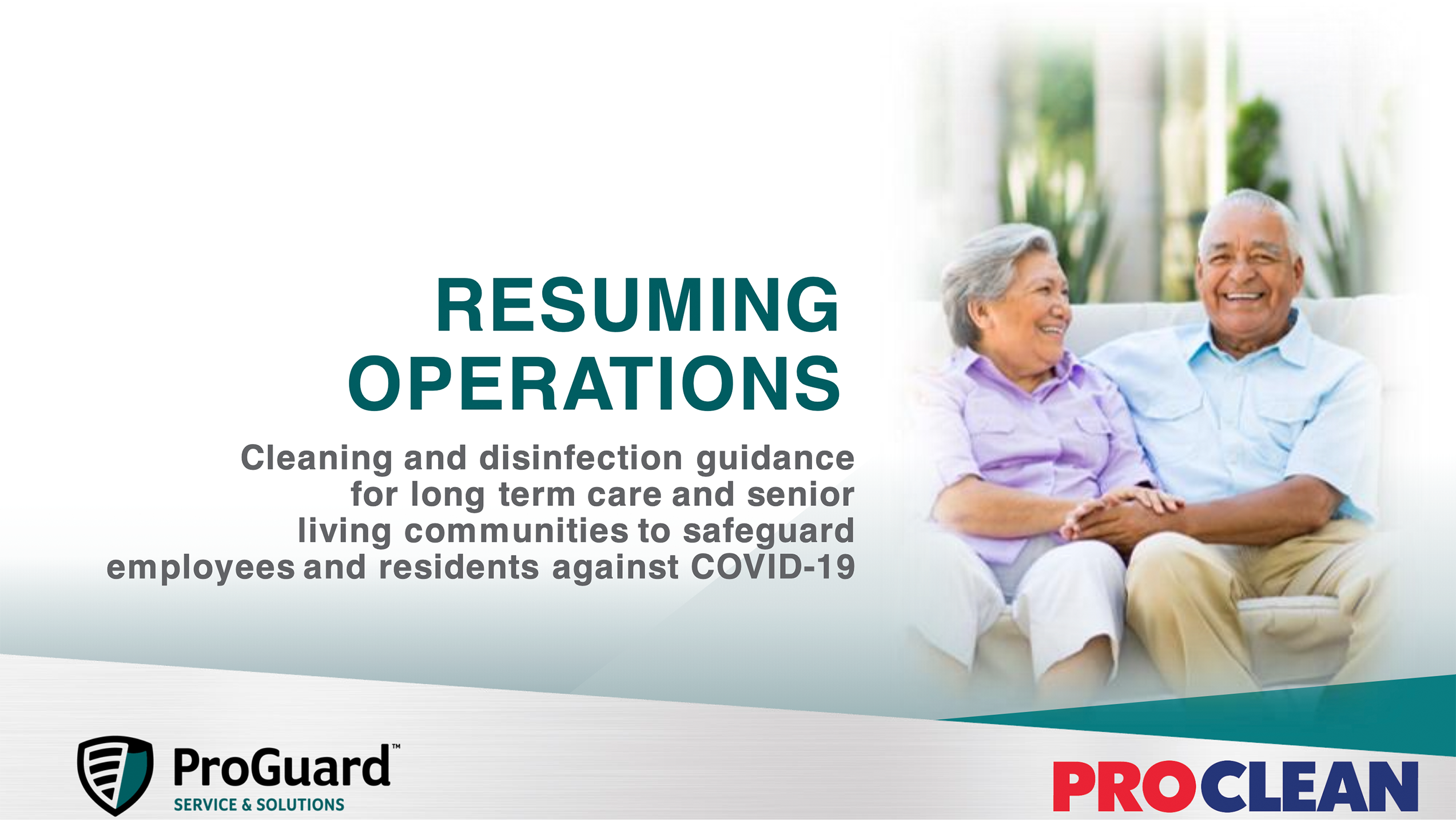ProGuard and ProClean Guidance for Resuming Operations - Long Term Care